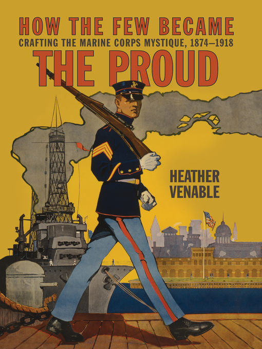 Title details for How the Few Became the Proud by Heather Venable - Wait list